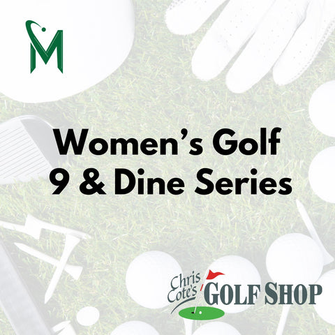 Women's 9 & Dine Series